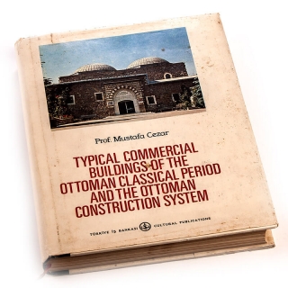 047. Typical Commercial Buildings of the Ottoman Classical Period and the Ottoman Construction System